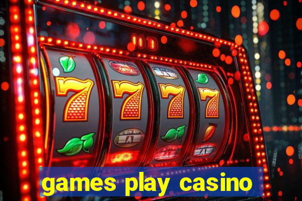 games play casino